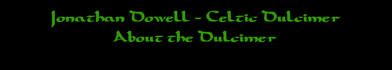 Jonathan Dowell - Celtic Dulcimer